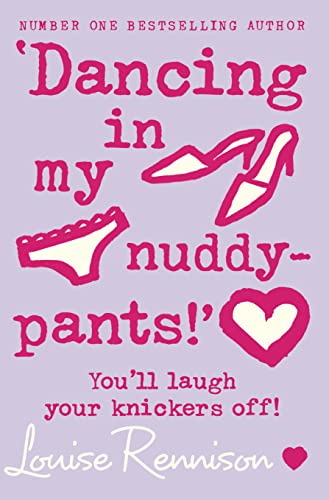 ‘Dancing in my nuddy-pants!’ (Confessions of Georgia Nicolson, Band 4)